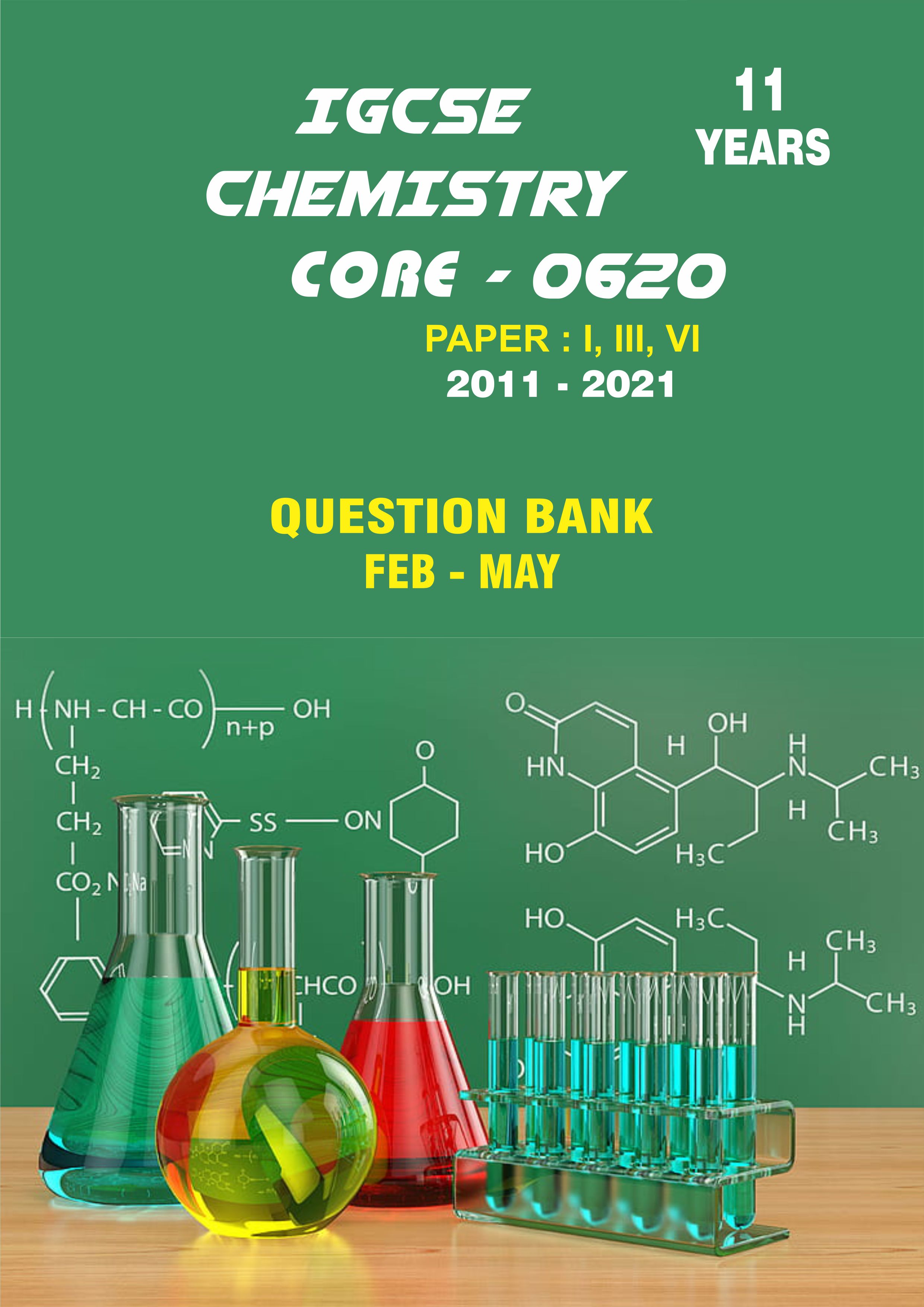 IGCSE Question Bank With Marking Schemes- Chemistry Core Paper Code 0620 Past 10 Years